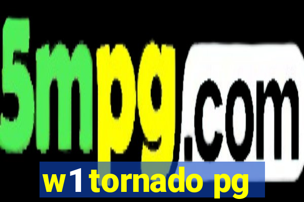 w1 tornado pg